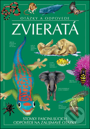 Kniha: Otázky a odpovede: Zvieratá (Katarína Halčinová). Slovart, 2008 Kniha: Otázky a odpovede: Zvieratá (Katarína Halčinová). Slovart, 2008