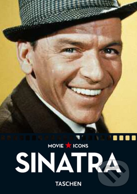 Kniha: Frank Sinatra (Taschen). Taschen, 2008 Kniha: Frank Sinatra (Taschen). Taschen, 2008