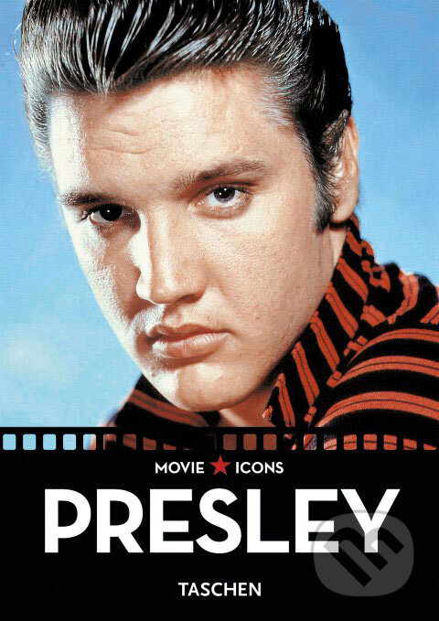 Kniha: Elvis Presley (Taschen). Taschen, 2008 Kniha: Elvis Presley (Taschen). Taschen, 2008