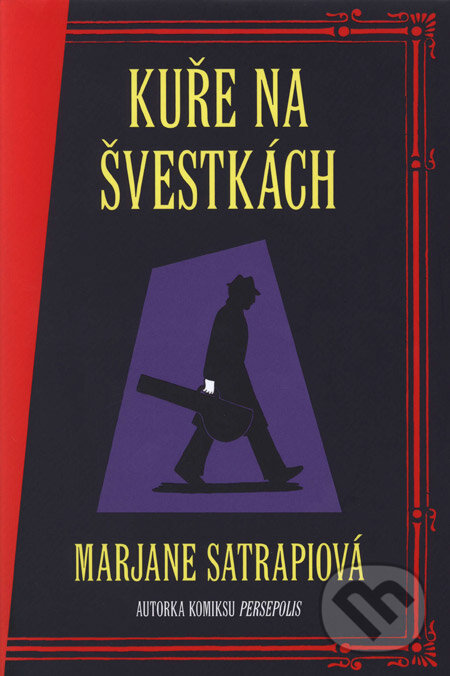 Kniha: Kuře na švestkách (Marjane Satrapi). BB/art, 2008 Kniha: Kuře na švestkách (Marjane Satrapi). BB/art, 2008