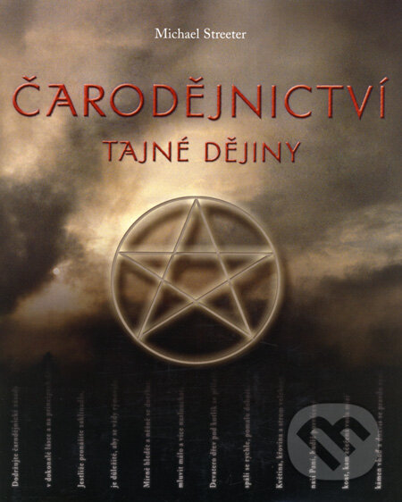 Kniha: Čarodějnictví (Michael Streeter). Mladá fronta, 2008 Kniha: Čarodějnictví (Michael Streeter). Mladá fronta, 2008