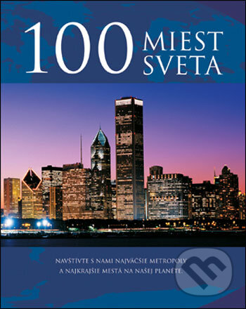 Kniha: 100 miest sveta (Falko Brenner). Slovart, 2008 Kniha: 100 miest sveta (Falko Brenner). Slovart, 2008