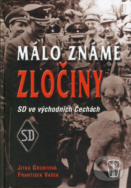 Kniha: Málo známe zločiny (František Vašek a Jitka Gruntová). Naše vojsko CZ, 2008 Kniha: Málo známe zločiny (František Vašek a Jitka Gruntová). Naše vojsko CZ, 2008