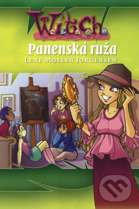 Kniha: W.I.T.C.H. - Panenská ruža (Lene Moller Jorgensen). Egmont SK, 2008 Kniha: W.I.T.C.H. - Panenská ruža (Lene Moller Jorgensen). Egmont SK, 2008