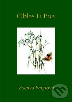 Kniha: Ohlas Li Poa (Zdenka Bergrová). Oftis, 2008 Kniha: Ohlas Li Poa (Zdenka Bergrová). Oftis, 2008