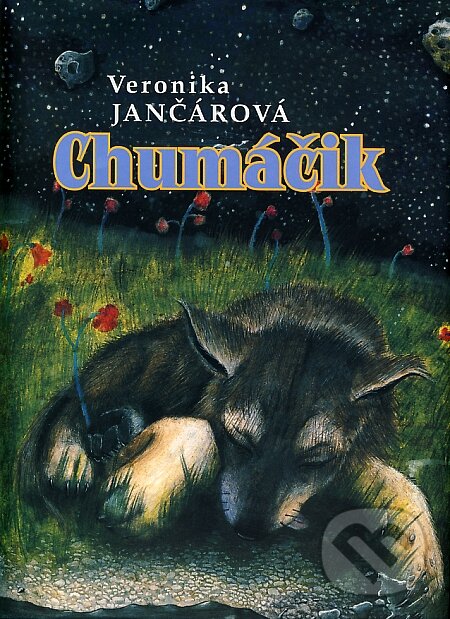 Kniha: Chumáčik (Veronika Jančárová). Vydavateľstvo Michala Vaška, 2005 Kniha: Chumáčik (Veronika Jančárová). Vydavateľstvo Michala Vaška, 2005