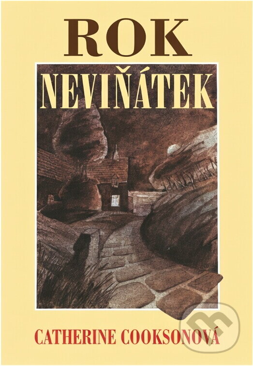 Kniha: Rok neviňátek (Catherine Cookson). Talpress, 1997 Kniha: Rok neviňátek (Catherine Cookson). Talpress, 1997