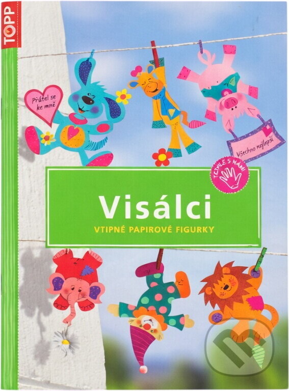 Kniha: Visálci : vtipné papírové figurky (Angelika Kipp). Anagram, 2009 Kniha: Visálci : vtipné papírové figurky (Angelika Kipp). Anagram, 2009
