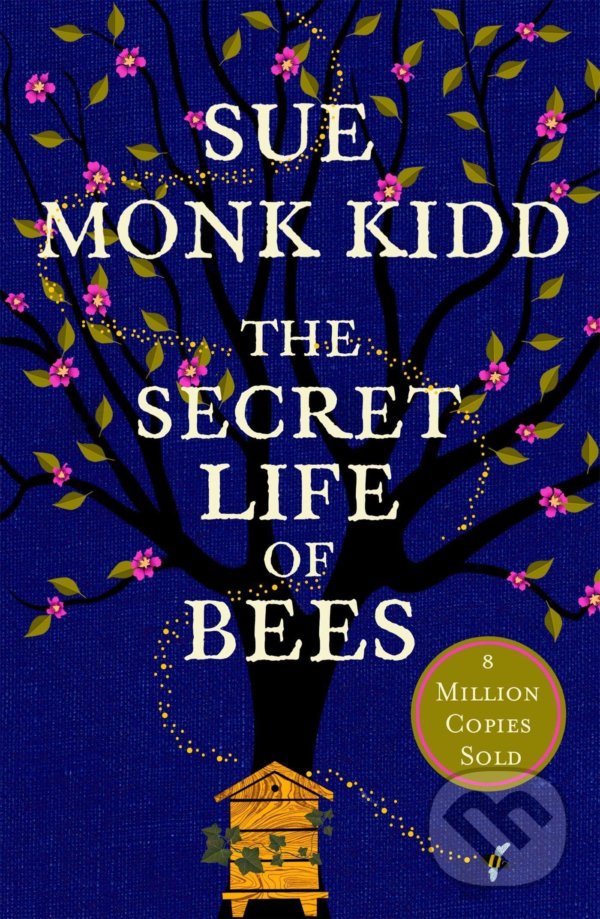 Kniha: The Secret Life of Bees (Sue Monk Kidd). Headline Book, 2003 Kniha: The Secret Life of Bees (Sue Monk Kidd). Headline Book, 2003