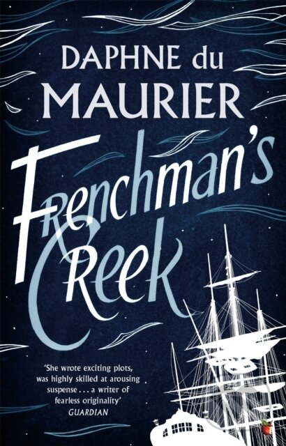 Kniha: Frenchman's Creek (Daphne Du Maurier). Virago, 2003 Kniha: Frenchman's Creek (Daphne Du Maurier). Virago, 2003