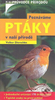 Kniha: Poznáváme ptáky v naší přírodě (Volker Dierschke). BETA - Dobrovský Kniha: Poznáváme ptáky v naší přírodě (Volker Dierschke). BETA - Dobrovský