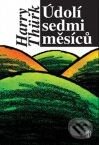 Kniha: Údolí sedmi měsíců (Harry Thürk). Naše vojsko CZ, 2008 Kniha: Údolí sedmi měsíců (Harry Thürk). Naše vojsko CZ, 2008