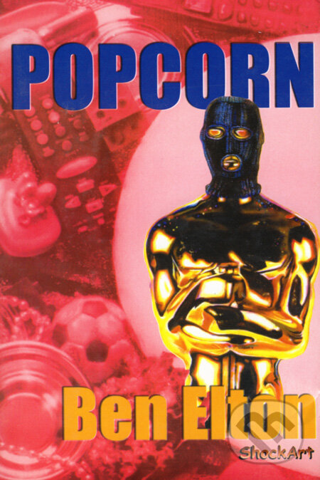 Kniha: Popcorn (Ben Elton). P & K Kniha: Popcorn (Ben Elton). P & K