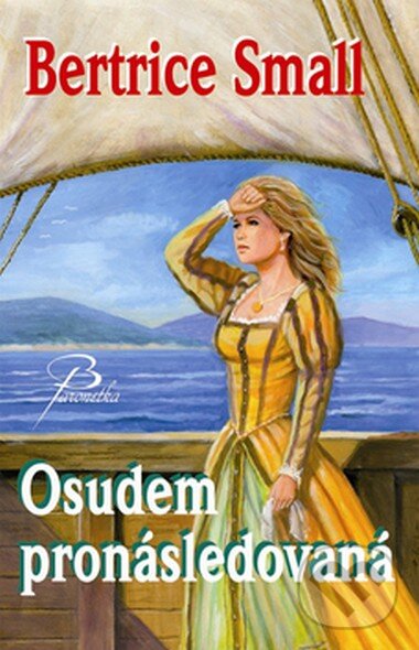 Kniha: Osudem pronásledovaná (Bertrice Small). Baronet Kniha: Osudem pronásledovaná (Bertrice Small). Baronet