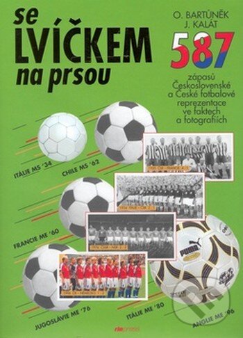 Kniha: Se lvíčkem na prsou (J. Kalát a O. Bartůněk). Riopress Kniha: Se lvíčkem na prsou (J. Kalát a O. Bartůněk). Riopress