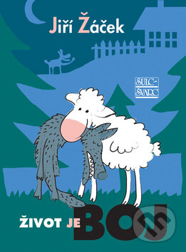 Kniha: Život je boj (Jiří Žáček). Šulc - Švarc, 2008 Kniha: Život je boj (Jiří Žáček). Šulc - Švarc, 2008