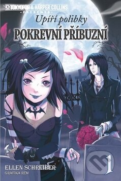 Kniha: Pokrevní příbuzní 1 (Ellen Schreiber). Zoner Press, 2008 Kniha: Pokrevní příbuzní 1 (Ellen Schreiber). Zoner Press, 2008