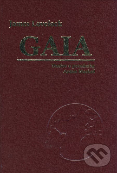 Kniha: Gaia (James Lovelock). Abies, 2001 Kniha: Gaia (James Lovelock). Abies, 2001