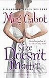 Kniha: Size Doesn't Matter (Meg Cabot). Pan Macmillan, 2007 Kniha: Size Doesn't Matter (Meg Cabot). Pan Macmillan, 2007