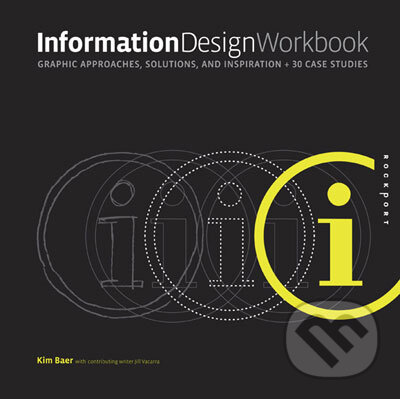 Kniha: Information Design Workbook (Rockport). Rockport, 2008 Kniha: Information Design Workbook (Rockport). Rockport, 2008