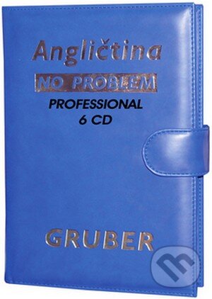 Kniha: Angličtina No Problem - Professional (David Gruber). Gruber TDP, 2008 Kniha: Angličtina No Problem - Professional (David Gruber). Gruber TDP, 2008