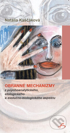 Kniha: Obranné mechanizmy z psychoanalytického, etologického a evolučno-biologického aspektu (Natália Kaščáková). Vydavateľstvo F, 2007 Kniha: Obranné mechanizmy z psychoanalytického, etologického a evolučno-biologického aspektu (Natália Kaščáková). Vydavateľstvo F, 2007