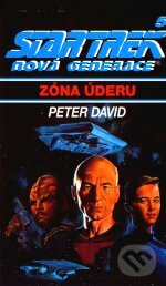 Kniha: Star Trek: Nová Generace 5: Zóna úderu (Peter David). Laser books Kniha: Star Trek: Nová Generace 5: Zóna úderu (Peter David). Laser books