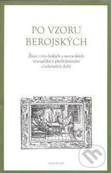 Kniha: Po vzoru Berojských (Kalich). Kalich, 2009 Kniha: Po vzoru Berojských (Kalich). Kalich, 2009