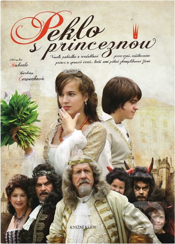 Kniha: Peklo s princeznou (Miroslav Buberle). Knižní klub, 2008 Kniha: Peklo s princeznou (Miroslav Buberle). Knižní klub, 2008
