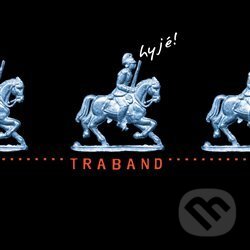 Hudobné CD: Traband: Hyjé! (Indies Scope). Indies Scope, 2004 Hudobné CD: Traband: Hyjé! (Indies Scope). Indies Scope, 2004