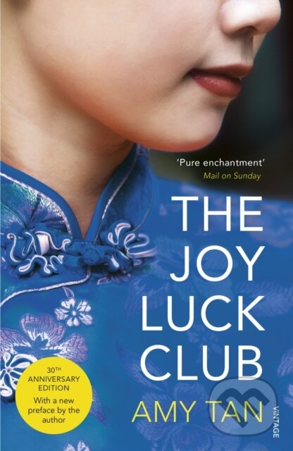 Kniha: The Joy Luck Club (Amy Tan). Vintage, 1991 Kniha: The Joy Luck Club (Amy Tan). Vintage, 1991