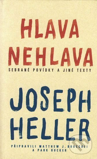Kniha: Hlava nehlava (Joseph Heller). BB/art, 2004 Kniha: Hlava nehlava (Joseph Heller). BB/art, 2004
