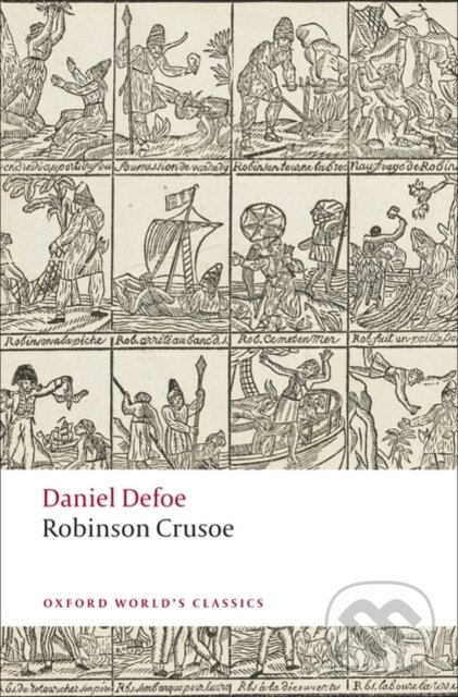 Kniha: Robinson Crusoe (Daniel Defoe). Oxford University Press, 2008 Kniha: Robinson Crusoe (Daniel Defoe). Oxford University Press, 2008