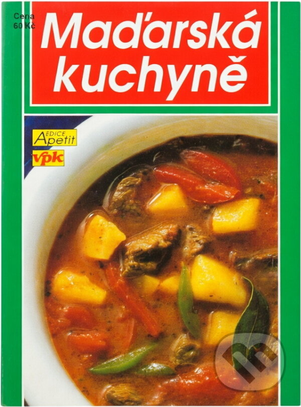 Kniha: Maďarská kuchyně (Libuše Vlachová). , 2001 Kniha: Maďarská kuchyně (Libuše Vlachová). , 2001