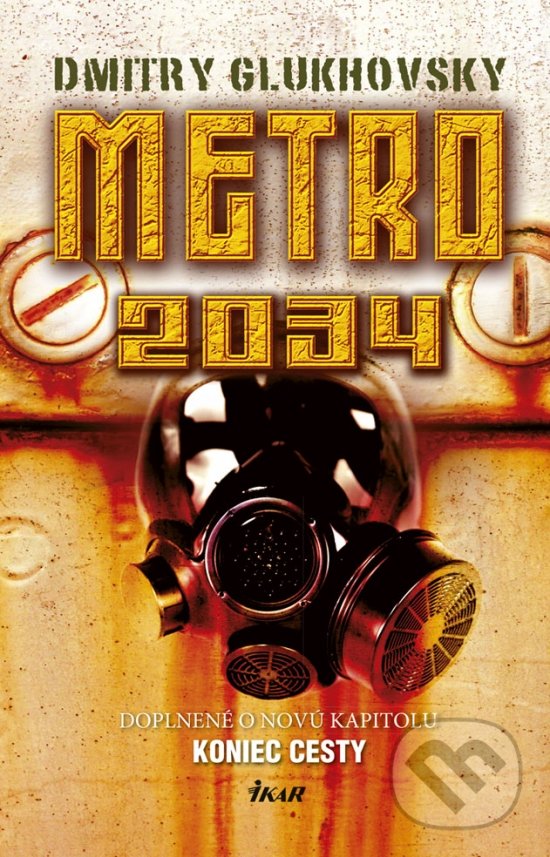 Kniha: Metro 2034 (Dmitry Glukhovsky). Ikar, 2019 Kniha: Metro 2034 (Dmitry Glukhovsky). Ikar, 2019