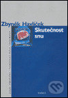 Kniha: Skutečnost snu (Zbyněk Havlíček). Torst, 2004 Kniha: Skutečnost snu (Zbyněk Havlíček). Torst, 2004