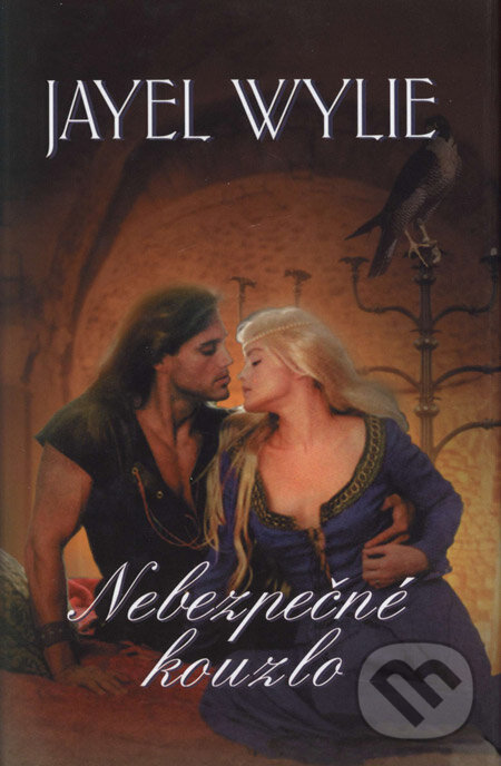 Kniha: Nebezpečné kouzlo (Jayel Wylie). OLDAG, 2007 Kniha: Nebezpečné kouzlo (Jayel Wylie). OLDAG, 2007
