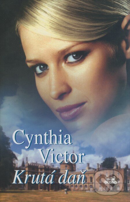 Kniha: Krutá daň (Cynthia Victor). OLDAG, 2004 Kniha: Krutá daň (Cynthia Victor). OLDAG, 2004