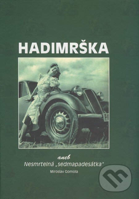 Kniha: Hadimrška (Miroslav Gomola). AGM CZ, 2004 Kniha: Hadimrška (Miroslav Gomola). AGM CZ, 2004