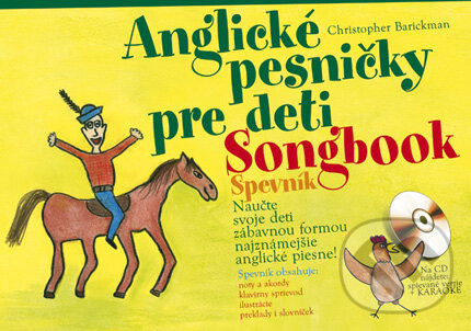 Kniha: Anglické pesničky pre deti (Christopher Barickman). Computer Press, 2008 Kniha: Anglické pesničky pre deti (Christopher Barickman). Computer Press, 2008