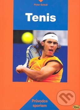 Kniha: Tenis (Peter Scholl). Kopp, 2002 Kniha: Tenis (Peter Scholl). Kopp, 2002