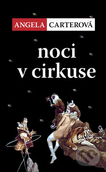Kniha: Noci v cirkuse (Angela Carter). Dybbuk Kniha: Noci v cirkuse (Angela Carter). Dybbuk