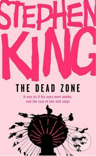 Kniha: The Dead Zone (Stephen King). Hodder Arnold, 2008 Kniha: The Dead Zone (Stephen King). Hodder Arnold, 2008