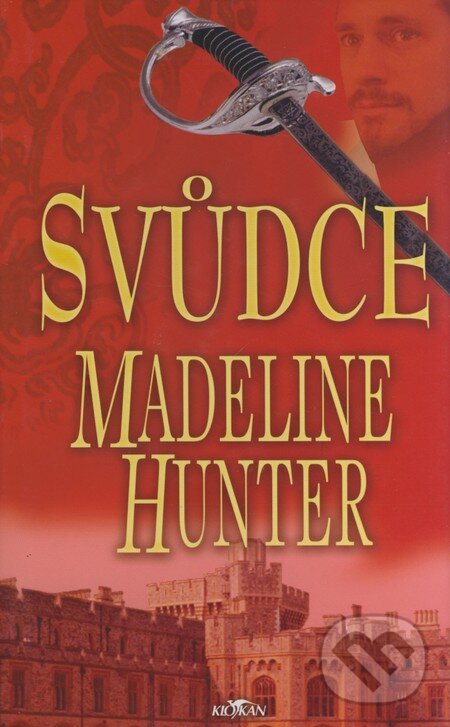 Kniha: Svůdce (Madeline Hunter). Alpress, 2005 Kniha: Svůdce (Madeline Hunter). Alpress, 2005