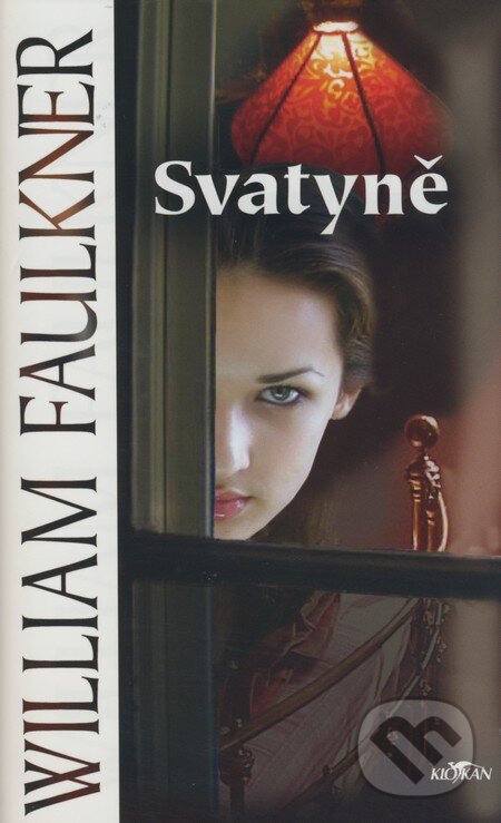 Kniha: Svatyně (William Faulkner). Alpress, 2006 Kniha: Svatyně (William Faulkner). Alpress, 2006