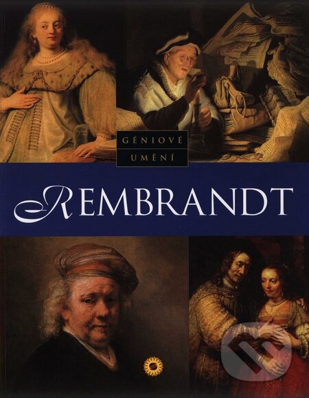 Kniha: Rembrandt (SUN). SUN, 2008 Kniha: Rembrandt (SUN). SUN, 2008