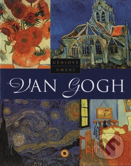 Kniha: Van Gogh (SUN). SUN, 2008 Kniha: Van Gogh (SUN). SUN, 2008