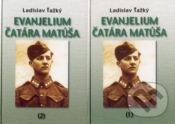 Kniha: Evanjelium čatára Matúša 1, 2 (Ladislav Ťažký). Vydavateľstvo Spolku slovenských spisovateľov, 2008 Kniha: Evanjelium čatára Matúša 1, 2 (Ladislav Ťažký). Vydavateľstvo Spolku slovenských spisovateľov, 2008