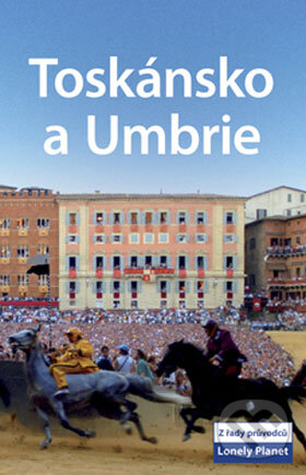 Kniha: Toskánsko a Umbrie (Svojtka&Co.). Svojtka&Co., 2008 Kniha: Toskánsko a Umbrie (Svojtka&Co.). Svojtka&Co., 2008