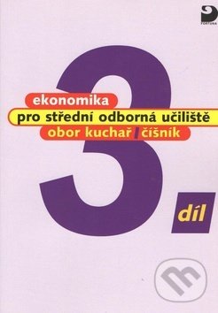 Kniha: Ekonomika pro střední odborná učiliště 3.díl (Josef Mach). Fortuna, 2009 Kniha: Ekonomika pro střední odborná učiliště 3.díl (Josef Mach). Fortuna, 2009